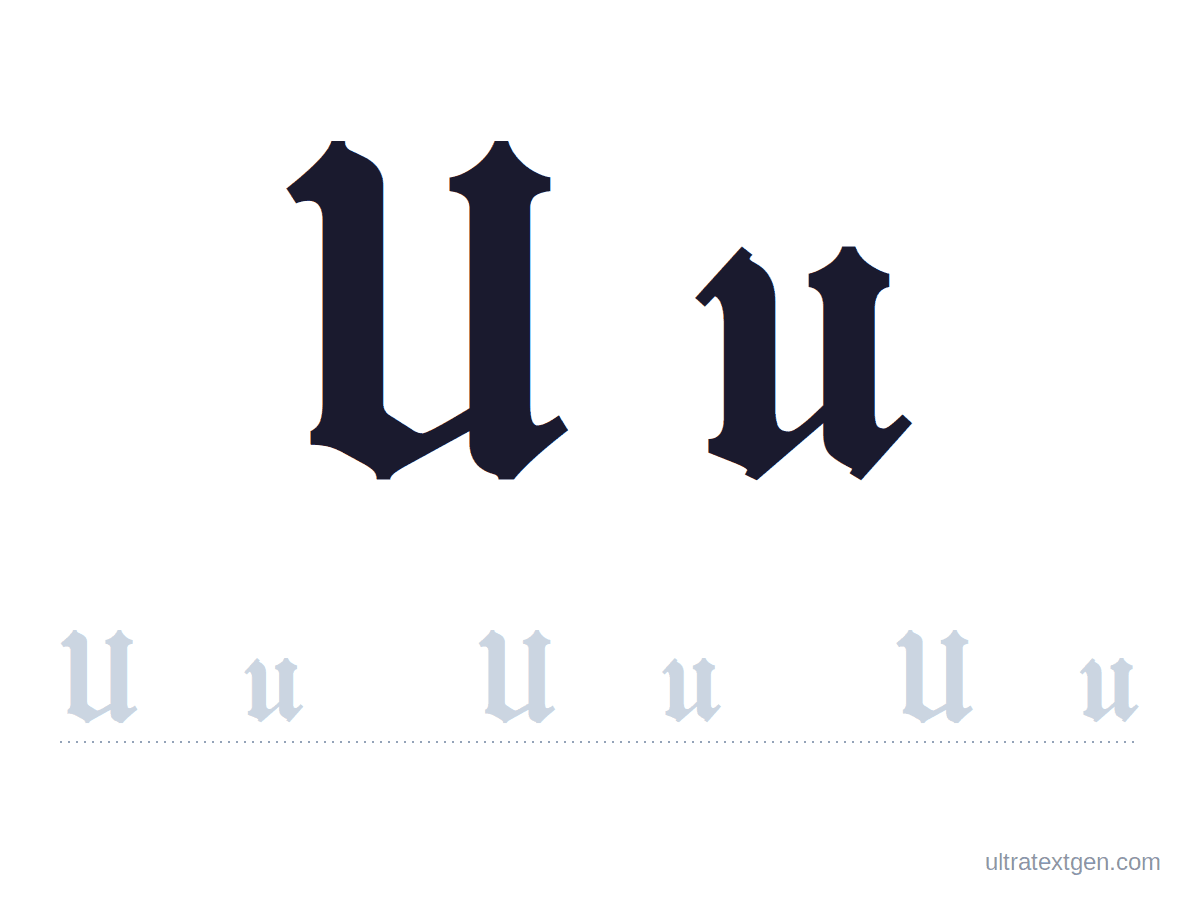 Calligraphy letter U practice sheet: blackletter uppercase and lowercase model with a lighter trace row