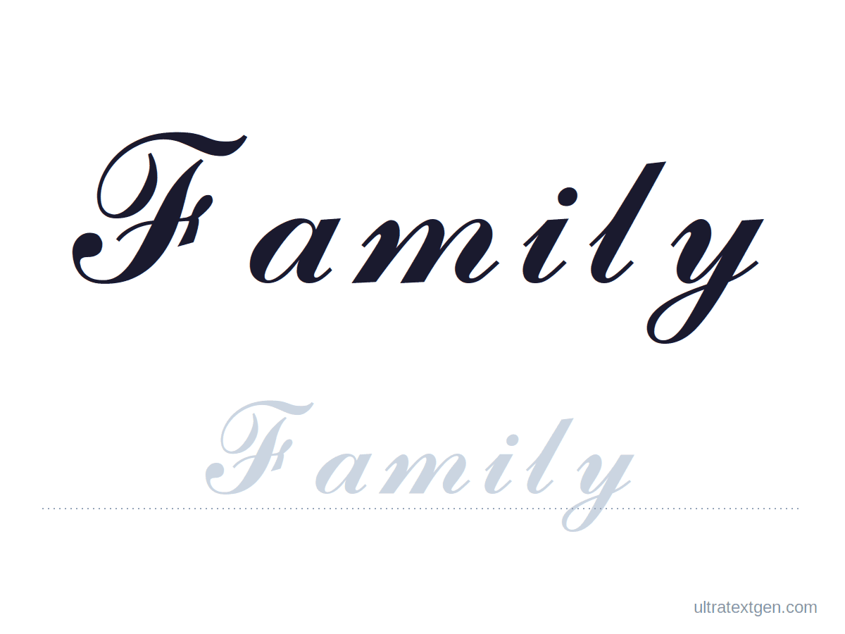 Family in cursive: script model with a lighter trace copy on a ruled line