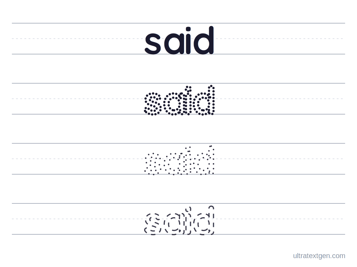Sight word tracing worksheet sample for the word said: solid, dotted and dashed rows on ruled lines